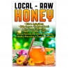 Local Raw Honey Benefits Economy A-Frame Sign 24" Wide by 36" Tall (Made in The USA) 841098109066