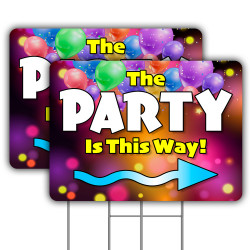 The Party Is This Way 2 Pack Double-Sided Yard Signs 16" x 24" with Metal Stakes (Made in Texas)