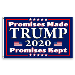 VF Display Trump 2020 Promises Made Promises Kept Premium 3x5 Polyester Flag