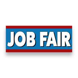 JOB FAIR Vinyl Banner with Optional Sizes (Made in the USA)