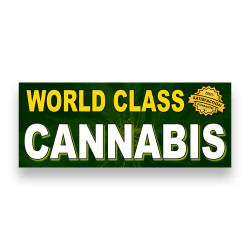 WORLD CLASS CANNABIS Vinyl Banner with Optional Sizes (Made in the USA)