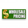 WHOLESALE PRICING Vinyl Banner with Optional Sizes (Made in the USA)