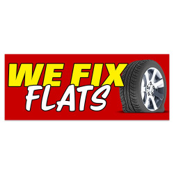 We Fix Flats Vinyl Banner...