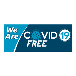 We Are COVID-19 Free Vinyl Banner with Optional Sizes (Made in the USA)