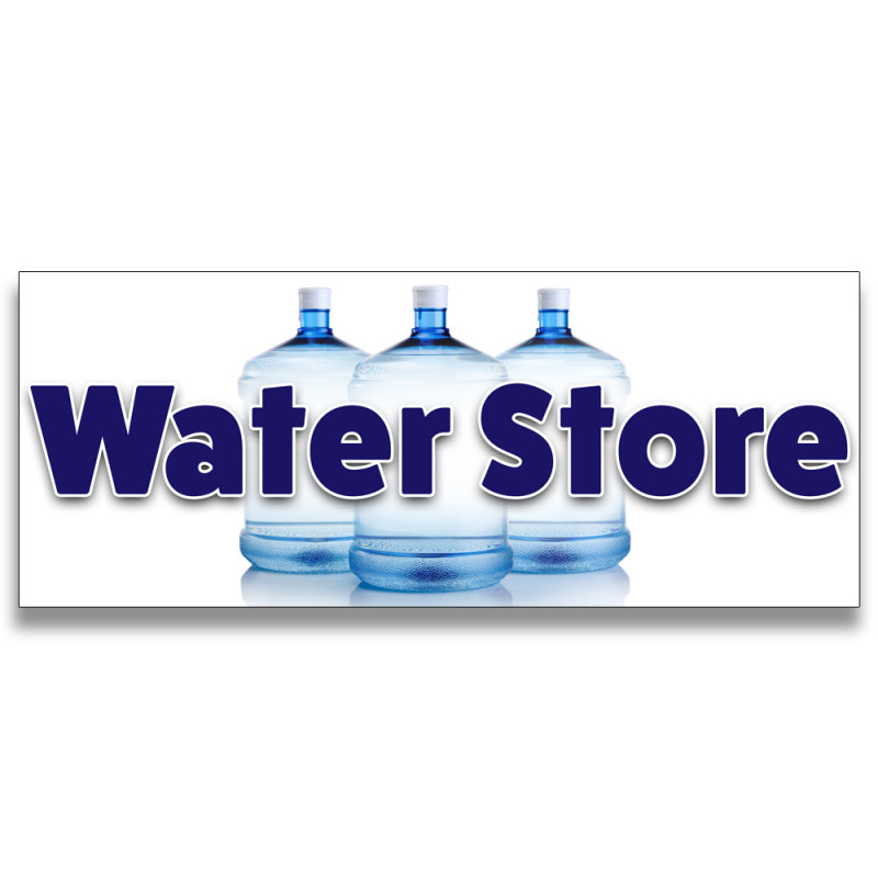 Water Store Vinyl Banner with Optional Sizes (Made in the USA)