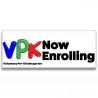 VPK Now Enrolling Vinyl Banner with Optional Sizes (Made in the USA)