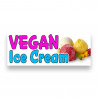 VEGAN ICE CREAM Vinyl Banner with Optional Sizes (Made in the USA)