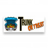 TRUNK OR TREAT Vinyl Banner with Optional Sizes (Made in the USA)