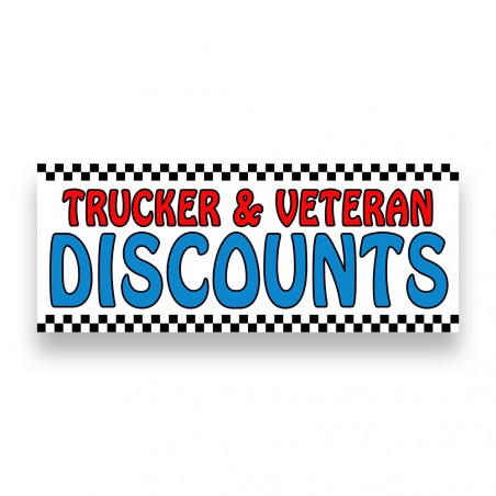 TRUCKER & VETERAN DISCOUNTS Vinyl Banner with Optional Sizes (Made in the USA)