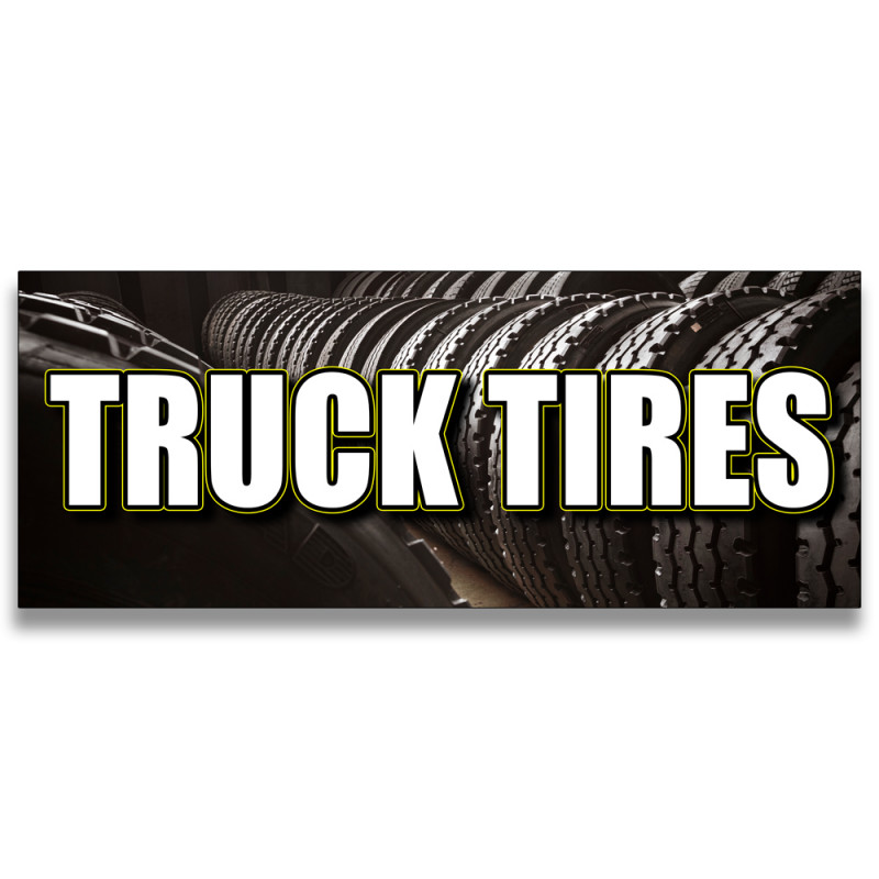 Truck Tires Vinyl Banner with Optional Sizes (Made in the USA)