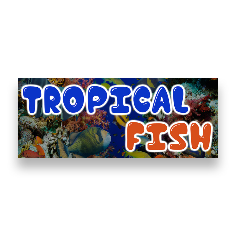 TROPICAL FISH Vinyl Banner with Optional Sizes (Made in the USA)