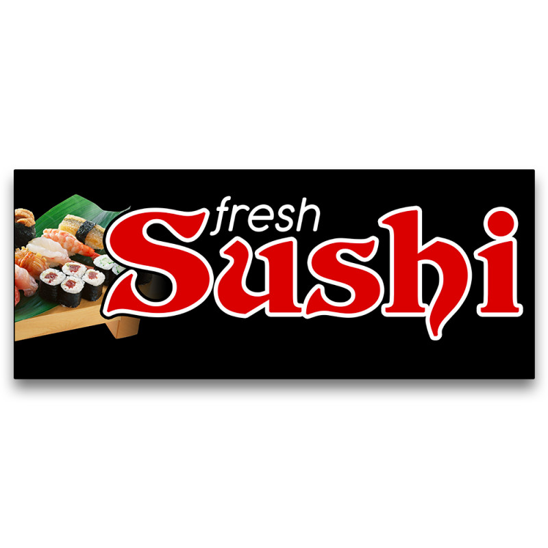 Fresh Sushi Vinyl Banner with Optional Sizes (Made in the USA)