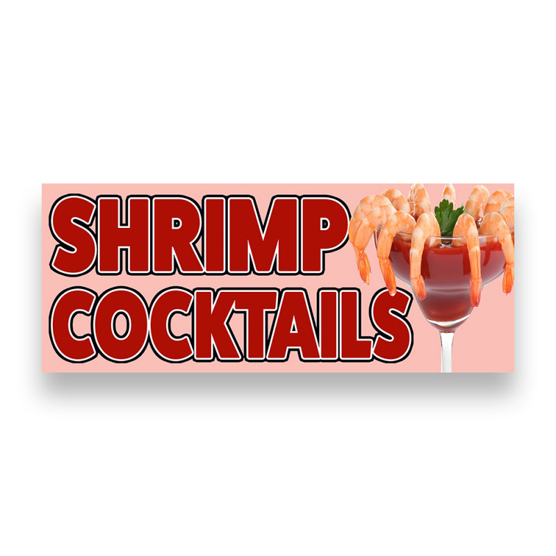 SHRIMP COCKTAILS Vinyl Banner with Optional Sizes (Made in the USA)