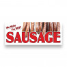 SAUSAGE Vinyl Banner with Optional Sizes (Made in the USA)