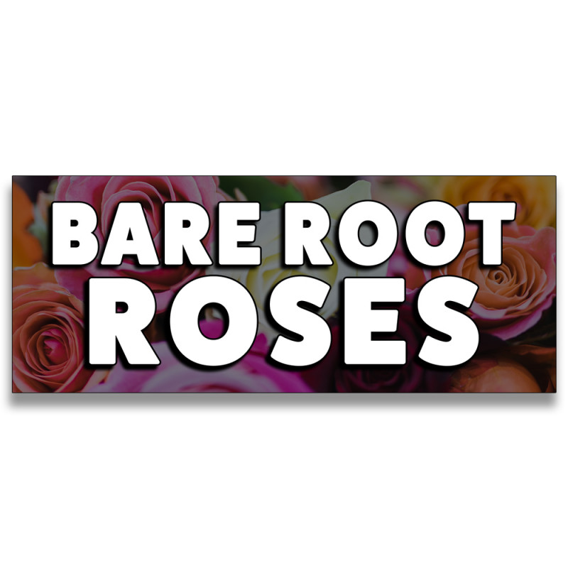 Bare Root Roses Vinyl Banner with Optional Sizes (Made in the USA)