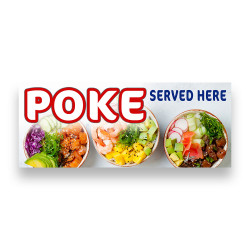 POKE Served Here Vinyl Banner with Optional Sizes (Made in the USA)