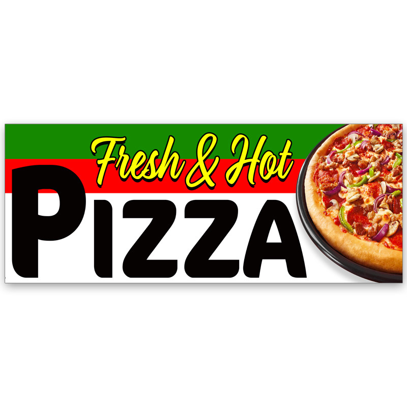 Fresh & Hot Pizza Vinyl Banner 5 Feet Wide by 2 Feet Tall