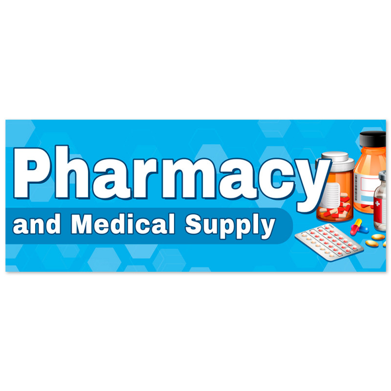 Pharmacy And Medical Supply Vinyl Banner with Optional Sizes (Made in the USA)
