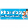 Pharmacy And Medical Supply Vinyl Banner with Optional Sizes (Made in the USA)