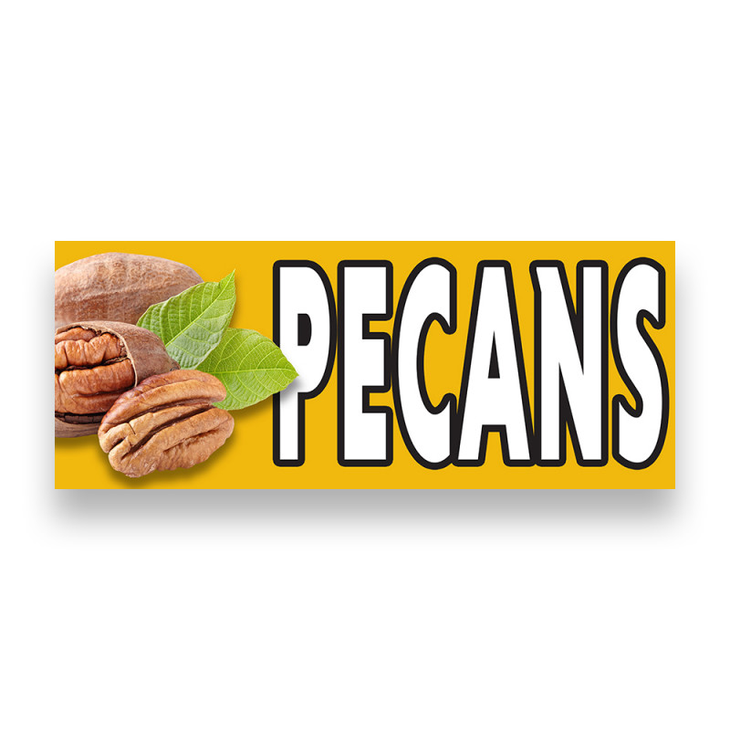 PECANS Vinyl Banner with Optional Sizes (Made in the USA)