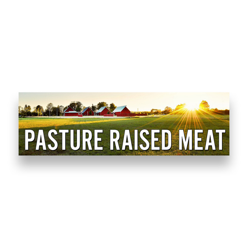 Pasture Raised Meat Vinyl Banner 5 Feet Wide by 2 Feet Tall