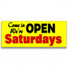 Open Saturdays Vinyl Banner with Optional Sizes (Made in the USA)