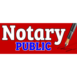 Notary Public Vinyl Banner with Optional Sizes (Made in the USA)
