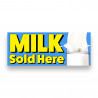 MILK SOLD HERE Vinyl Banner with Optional Sizes (Made in the USA)
