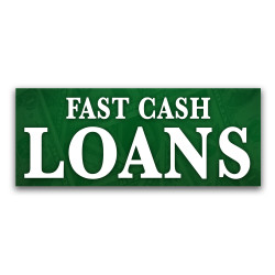 Fast Cash Loans Vinyl Banner with Optional Sizes (Made in the USA)