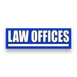 LAW OFFICES Vinyl Banner...