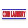 COIN LAUNDRY Vinyl Banner with Optional Sizes (Made in the USA)