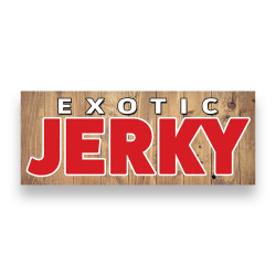 EXOTIC JERKY Vinyl Banner with Optional Sizes (Made in the USA)