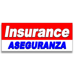 Insurance / Asguranza Vinyl Banner with Optional Sizes (Made in the USA)