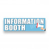 INFORMATION BOOTH Vinyl Banner with Optional Sizes (Made in the USA)