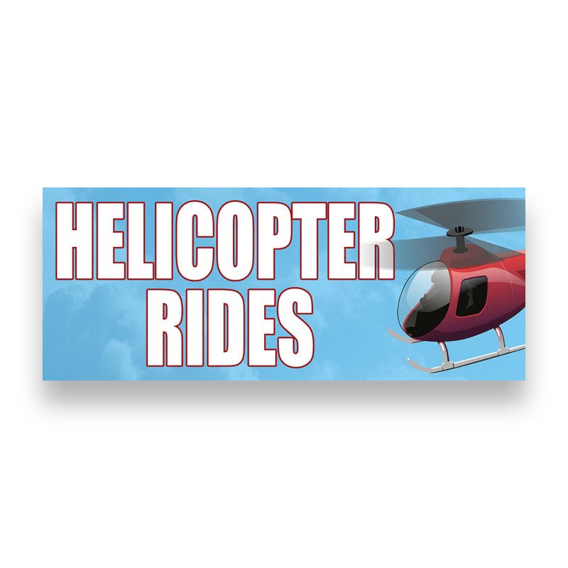 HELICOPTER RIDES Vinyl Banner with Optional Sizes (Made in the USA)