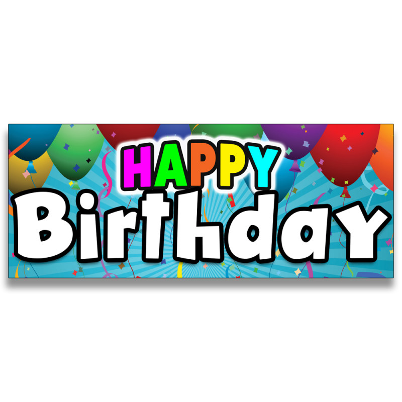 Happy Birthday Vinyl Banner with Optional Sizes (Made in the USA)