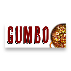 GUMBO Vinyl Banner with Optional Sizes (Made in the USA)