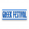 GREEK FESTIVAL Vinyl Banner with Optional Sizes (Made in the USA)