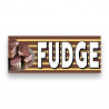 FUDGE Vinyl Banner with Optional Sizes (Made in the USA)