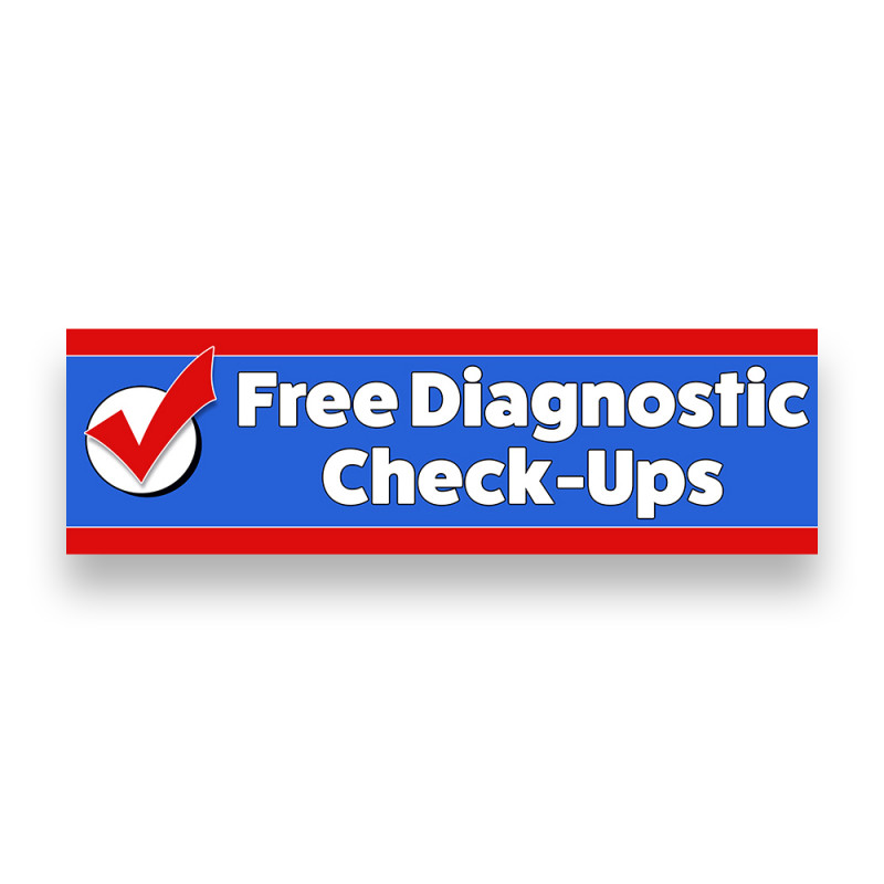 Free diagnostic check ups vinyl banner 5 feet wide by 2 feet tall