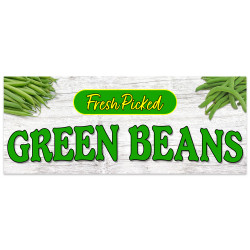 Fresh Picked Green Beans Vinyl Banner with Optional Sizes (Made in the USA)