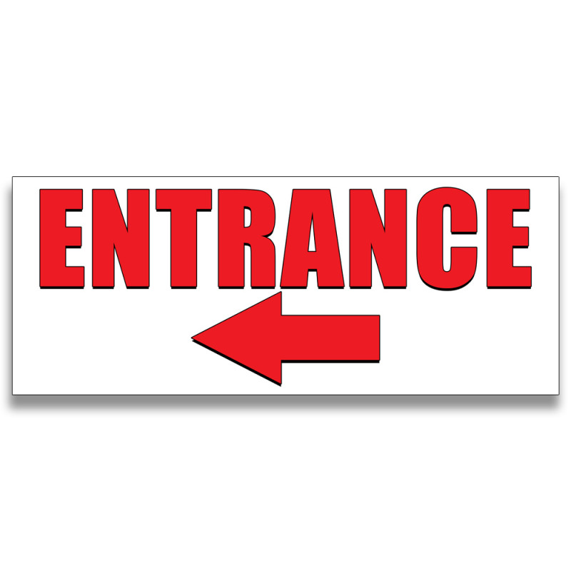 Entrance -Left arrow- Vinyl Banner with Optional Sizes (Made in the USA)