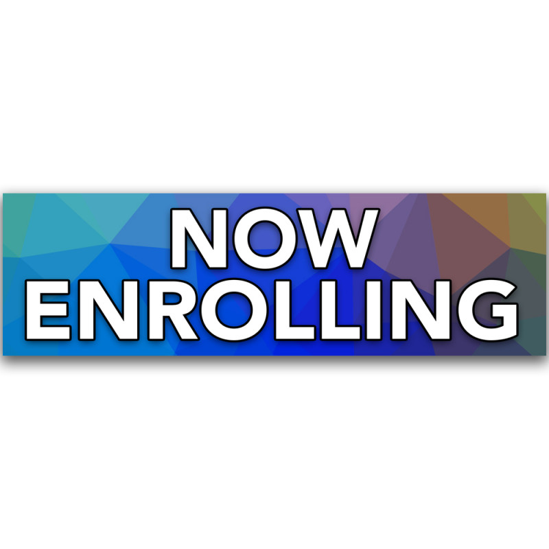 Now Enrolling Vinyl Banner 5 Feet Wide by 2 Feet Tall