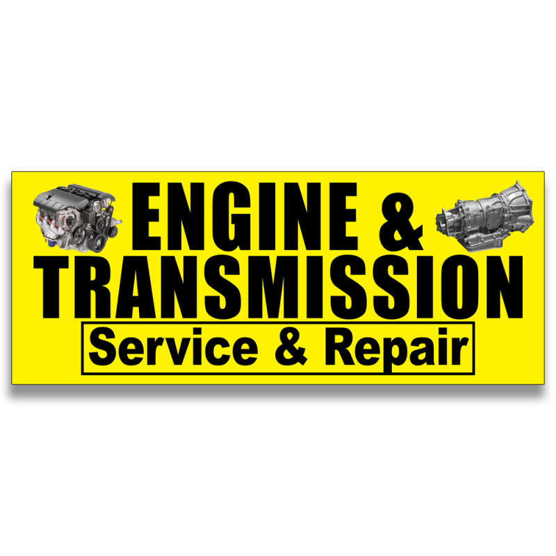 Engine and Transmission Service & Repair Vinyl Banner with Optional Sizes (Made in the USA)