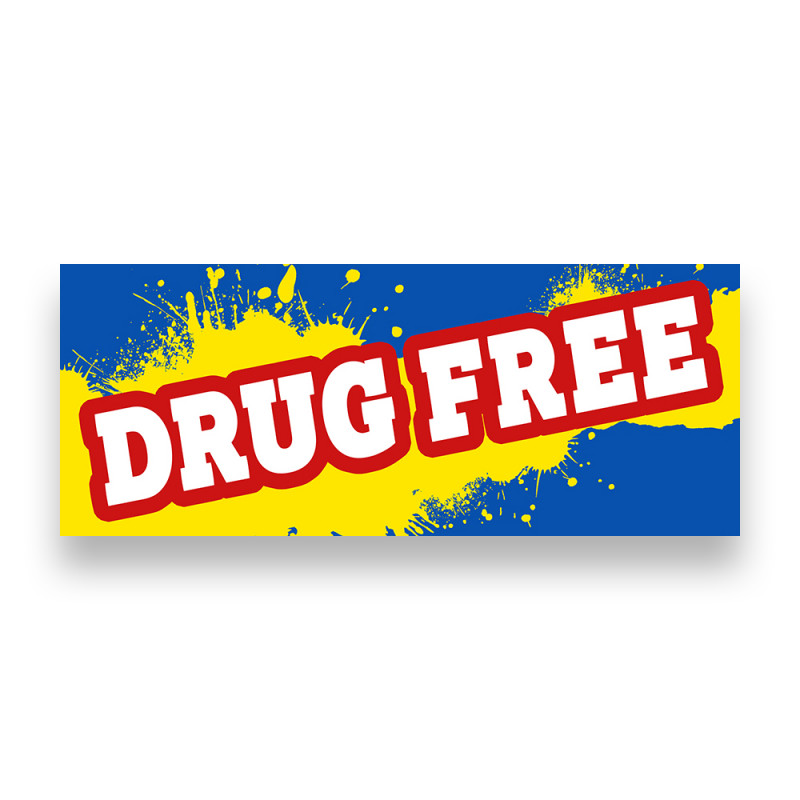 DRUG FREE Vinyl Banner with Optional Sizes (Made in the USA)