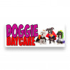 DOGGIE DAYCARE Vinyl Banner with Optional Sizes (Made in the USA)