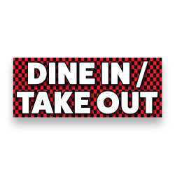 DINE IN / TAKE OUT Vinyl Banner with Optional Sizes (Made in the USA)
