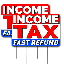 2 Pack Income Tax Fast Refund Yard Sign 16" x 24" - Double-Sided Print, with Metal Stakes 841098103903
