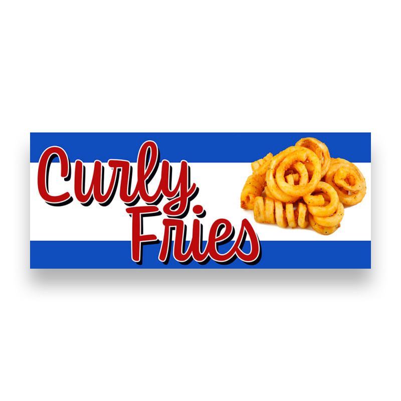 CURLY FRIES Vinyl Banner with Optional Sizes (Made in the USA)
