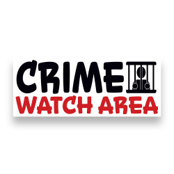 CRIME WATCH AREA Vinyl Banner with Optional Sizes (Made in the USA)